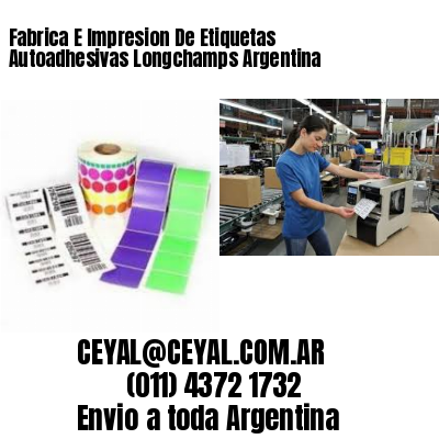 Fabrica E Impresion De Etiquetas Autoadhesivas Longchamps Argentina