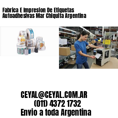 Fabrica E Impresion De Etiquetas Autoadhesivas Mar Chiquita Argentina