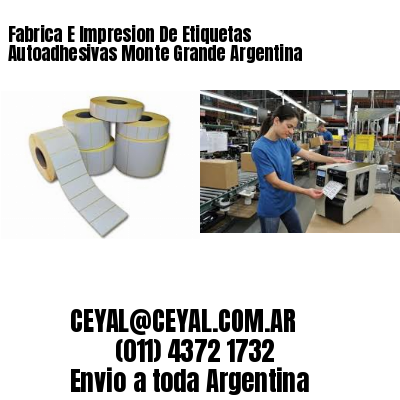 Fabrica E Impresion De Etiquetas Autoadhesivas Monte Grande Argentina