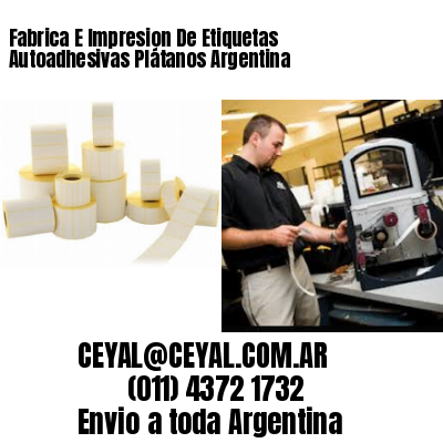Fabrica E Impresion De Etiquetas Autoadhesivas Plátanos Argentina