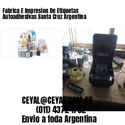 Fabrica E Impresion De Etiquetas Autoadhesivas Santa Cruz Argentina