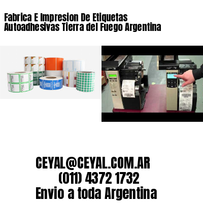 Fabrica E Impresion De Etiquetas Autoadhesivas Tierra del Fuego Argentina