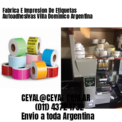Fabrica E Impresion De Etiquetas Autoadhesivas Villa Domínico Argentina