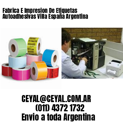 Fabrica E Impresion De Etiquetas Autoadhesivas Villa España Argentina