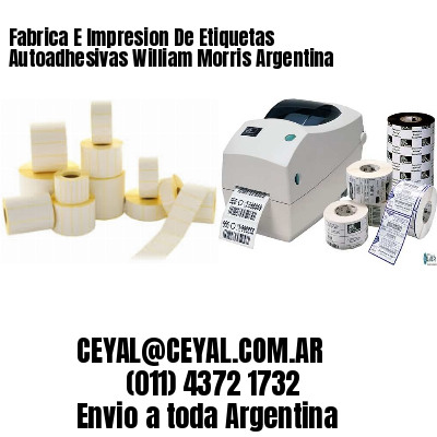 Fabrica E Impresion De Etiquetas Autoadhesivas William Morris Argentina