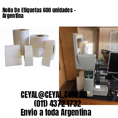 Rollo De Etiquetas 600 unidades – Argentina