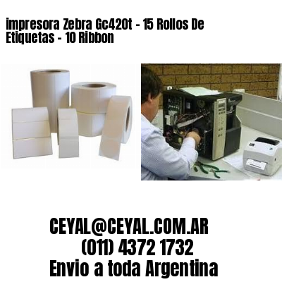 impresora Zebra Gc420t – 15 Rollos De Etiquetas – 10 Ribbon