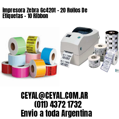 impresora Zebra Gc420t – 20 Rollos De Etiquetas – 10 Ribbon