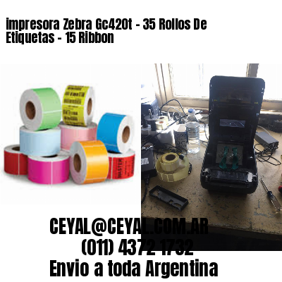 impresora Zebra Gc420t – 35 Rollos De Etiquetas – 15 Ribbon