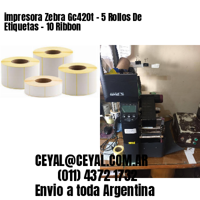impresora Zebra Gc420t – 5 Rollos De Etiquetas – 10 Ribbon