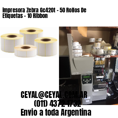 impresora Zebra Gc420t – 50 Rollos De Etiquetas – 10 Ribbon