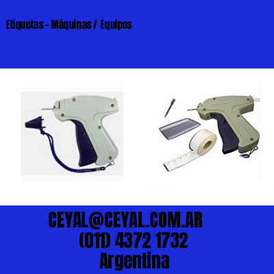 Etiquetas - Máquinas / Equipos