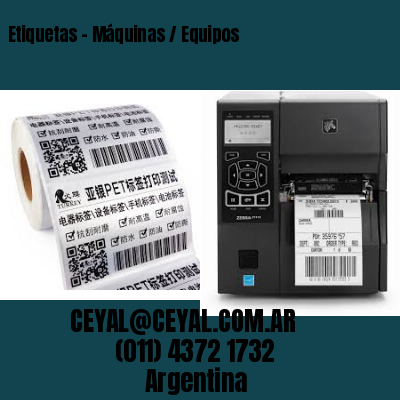 Etiquetas – Máquinas / Equipos