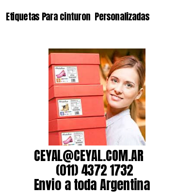 Etiquetas Para cinturon  Personalizadas