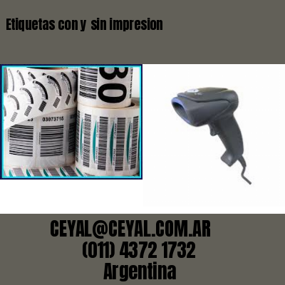 Etiquetas con y sin impresion