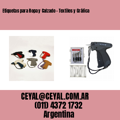 Etiquetas para Ropa y Calzado - Textiles y Gráfica