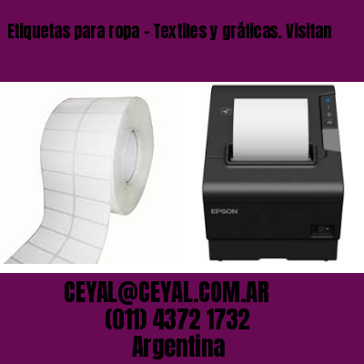 Etiquetas para ropa – Textiles y gráficas. Visitan