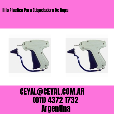 Hilo Plastico Para Etiquetadora De Ropa