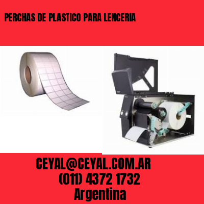 PERCHAS DE PLASTICO PARA LENCERIA