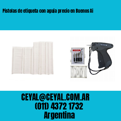 Pistolas de etiqueta con aguja precio en Buenos Ai