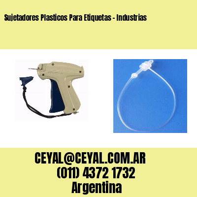 Sujetadores Plasticos Para Etiquetas - Industrias 