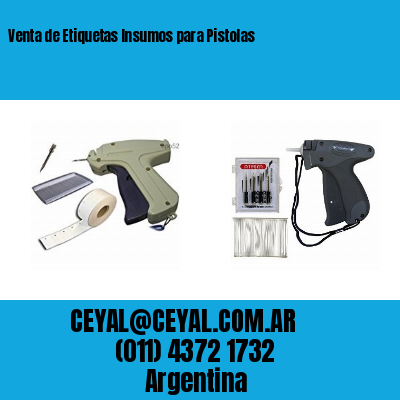 Venta de Etiquetas Insumos para Pistolas
