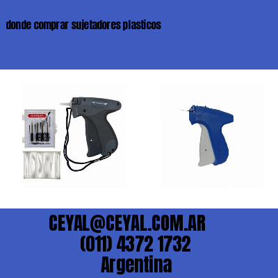 donde comprar sujetadores plasticos