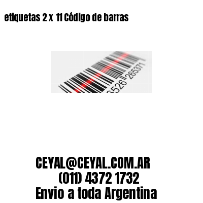 etiquetas 2 x 11 Código de barras