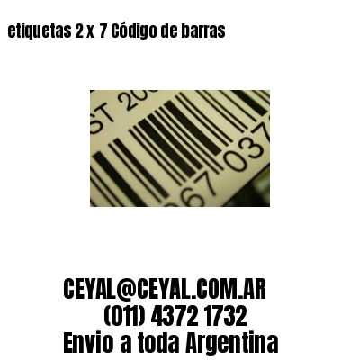 etiquetas 2 x 7 Código de barras