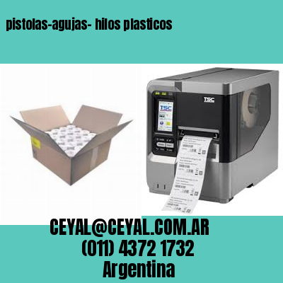 pistolas-agujas- hilos plasticos