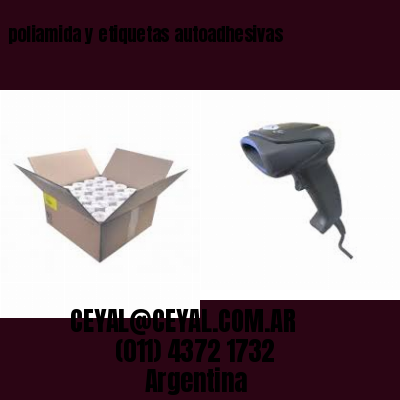 poliamida y etiquetas autoadhesivas