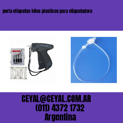 porta etiquetas hilos plasticos para etiquetadora 