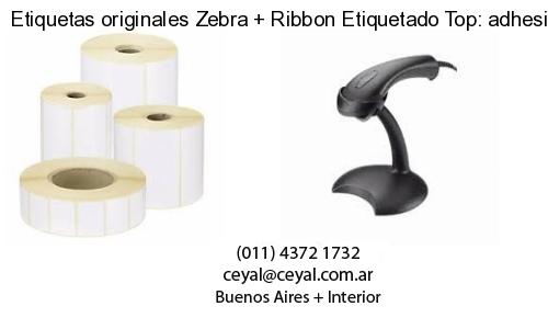 Etiquetas originales Zebra   Ribbon Etiquetado Top: adhesivo   ribbo
