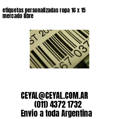 etiquetas personalizadas ropa 16 x 15 mercado libre