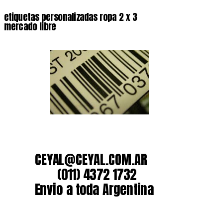 etiquetas personalizadas ropa 2 x 3 mercado libre