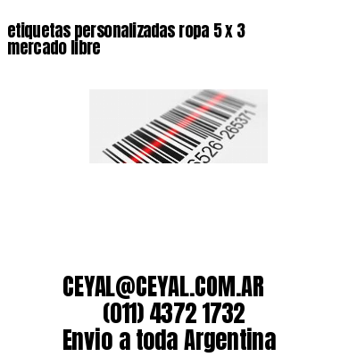 etiquetas personalizadas ropa 5 x 3 mercado libre