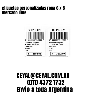etiquetas personalizadas ropa 6 x 8 mercado libre