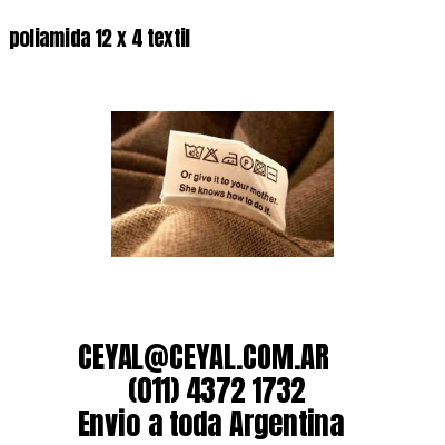 poliamida 12 x 4 textil