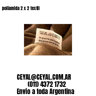 poliamida 2 x 2 textil