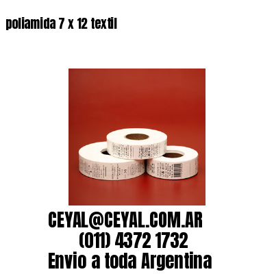 poliamida 7 x 12 textil