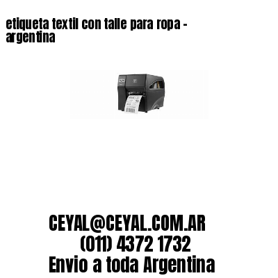 etiqueta textil con talle para ropa – argentina