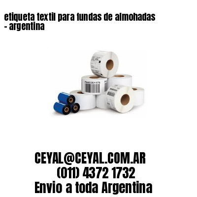 etiqueta textil para fundas de almohadas – argentina