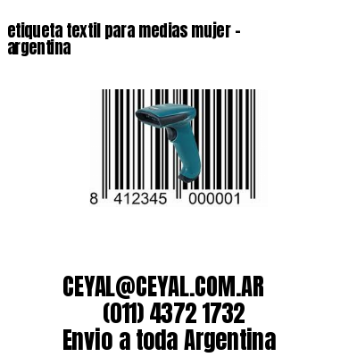 etiqueta textil para medias mujer – argentina