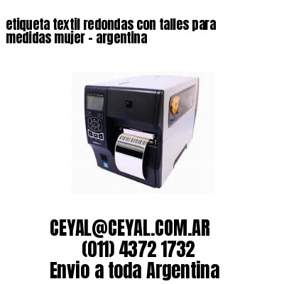 etiqueta textil redondas con talles para medidas mujer – argentina