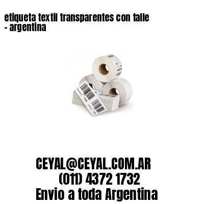 etiqueta textil transparentes con talle – argentina