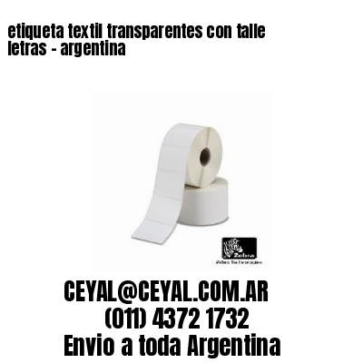 etiqueta textil transparentes con talle letras – argentina