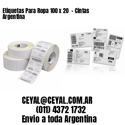 Etiquetas Para Ropa 100 x 20  – Cintas Argentina