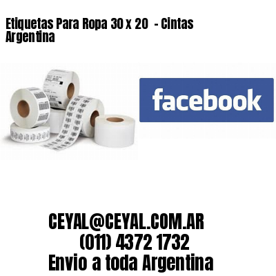 Etiquetas Para Ropa 30 x 20  – Cintas Argentina