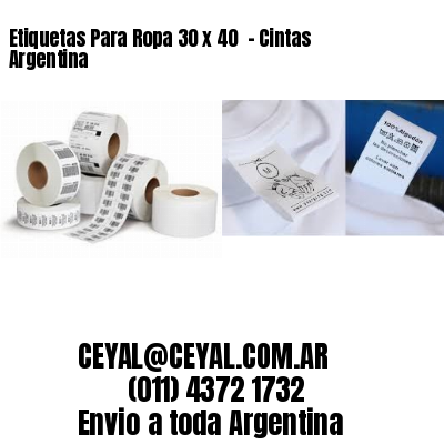 Etiquetas Para Ropa 30 x 40  – Cintas Argentina