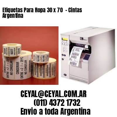 Etiquetas Para Ropa 30 x 70  – Cintas Argentina